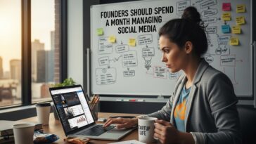 Why-Every-Founder-Should-Spend-a-Month-Running-Social-Media