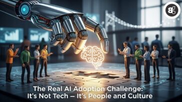 Why People & Culture Are the Biggest Barriers to AI Adoption