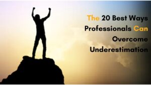 Turning-Underestimation-Into-Career-Growth-and-Success.