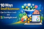 get-more-leads-with-gohighlevel