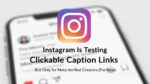 Instagram Tests Links in Captions for Meta Verified Creators