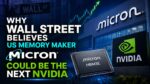 Why Wall Street Believes Micron Could Be the Next Nvidia