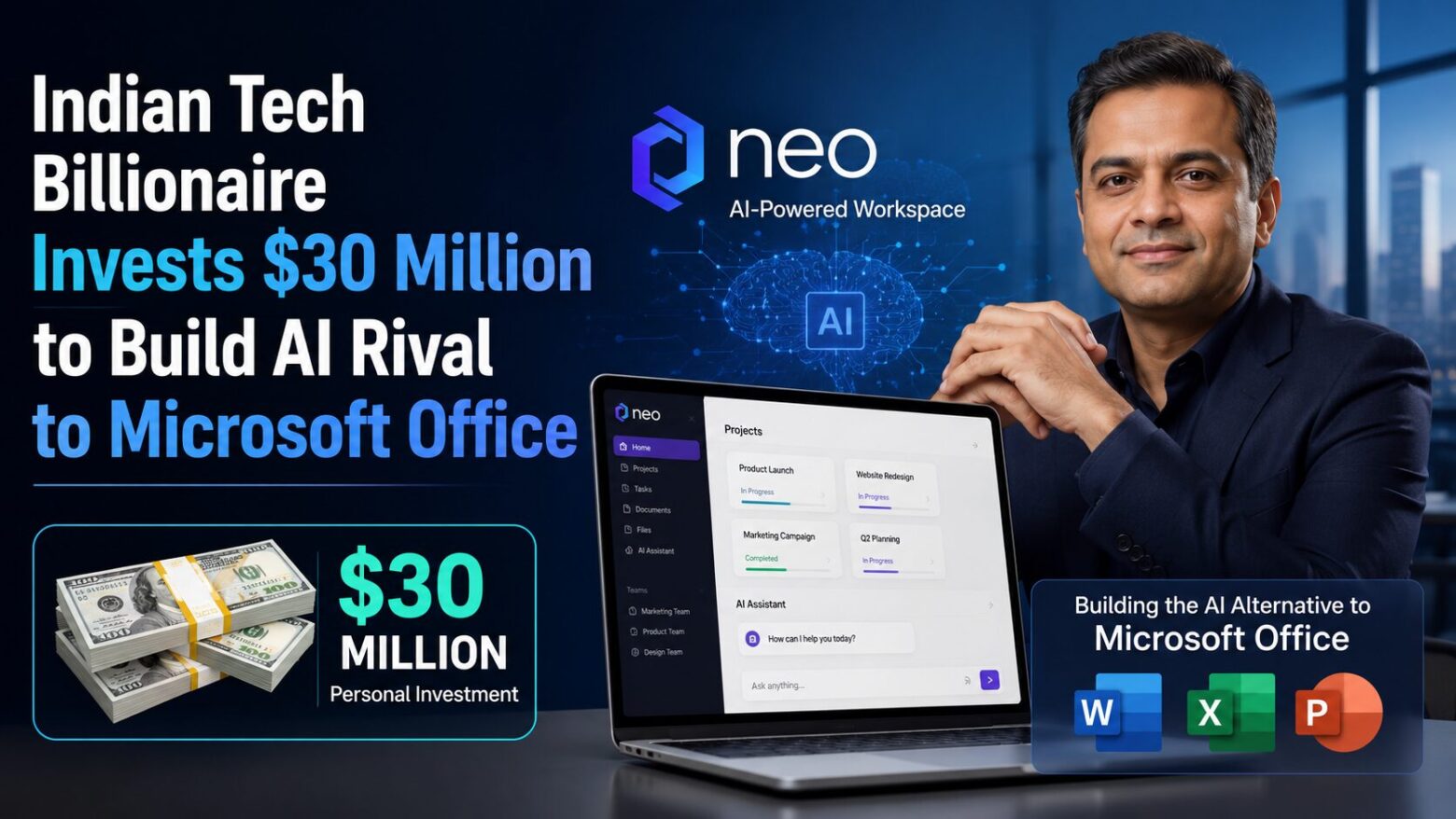Indian Tech Billionaire Invests $30 Million to Build AI Rival to Microsoft Office