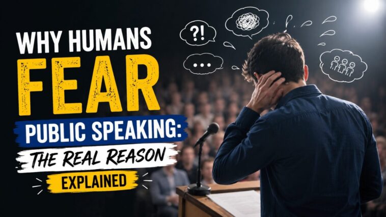 Why Humans Fear Public Speaking