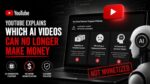 YouTube Explains Which AI Videos Can No Longer Make Money