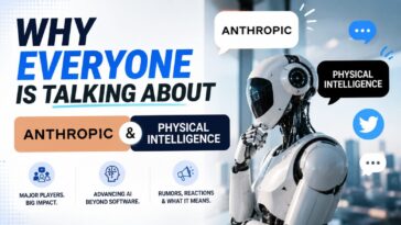Why Everyone Is Talking About Anthropic and Physical Intelligence