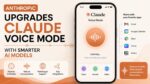 Anthropic Upgrades Claude Voice Mode With Smarter AI Models