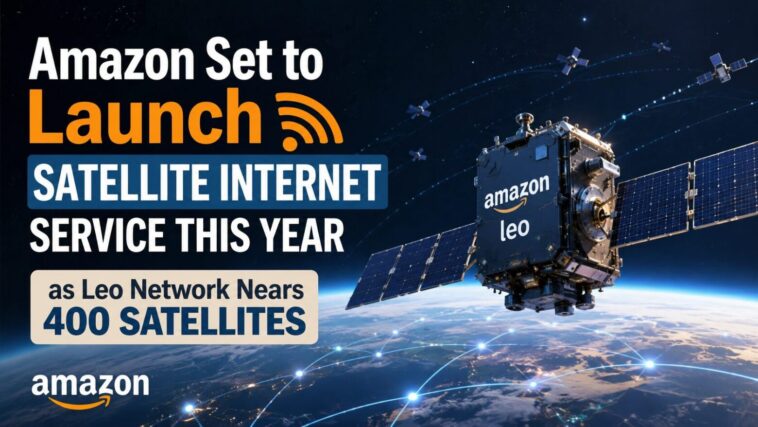 Amazon Set to Launch Satellite Internet Service This Year as Leo Network Nears 400 Satellites