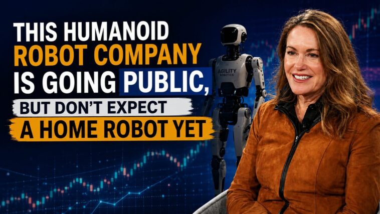 This Humanoid Robot Company Is Going Public, but Don’t Expect a Home Robot Yet