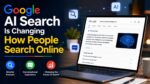 Google-AI-Search-Is-Changing-How-People-Search-Online