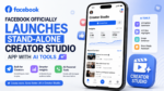 Facebook officially launches stand-alone Creator Studio app with AI tools