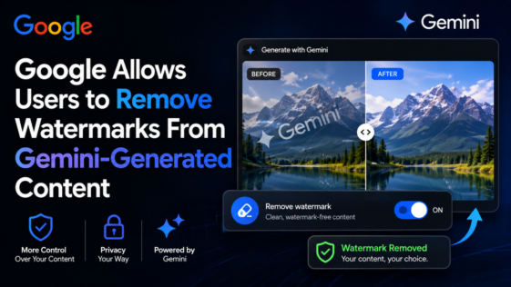 Google Allows Users to Remove Watermarks From Gemini-Generated Content
