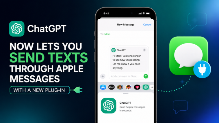 ChatGPT now lets you send texts through Apple Messages with a new plug-in