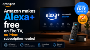 Amazon makes Alexa+ free on Fire TV, no Prime subscription needed