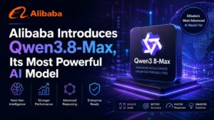Alibaba Introduces Qwen3.8-Max, Its Most Powerful AI Model