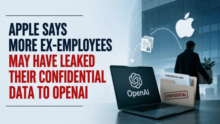 Apple Says More Ex-Employees Leaked Data to OpenAI