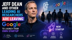 Jeff Dean Leaves Google to Launch AI Startup