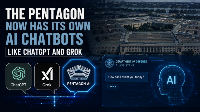 The Pentagon Now Has Its Own AI Chatbots Like ChatGPT and Grok