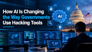 How AI Is Changing the Way Governments Use Hacking Tools
