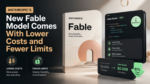 Anthropic’s New Fable Model Comes With Lower Costs and Fewer Limits