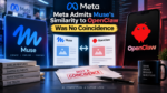 Meta Admits Muse’s Similarity to OpenClaw Was No Coincidence