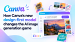 How Canva’s new design-first model changes the AI image generation game
