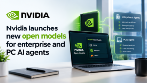 Nvidia Launches Open-Weight Nemotron Models for Enterprise and PC AI Agents