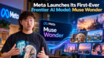 Meta Launches Its First-Ever Frontier AI Model: Muse Wonder